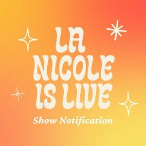 ✨ LA NICOLE IS LIVE ✨ LIKE THIS POST TO BE NOTIFIED